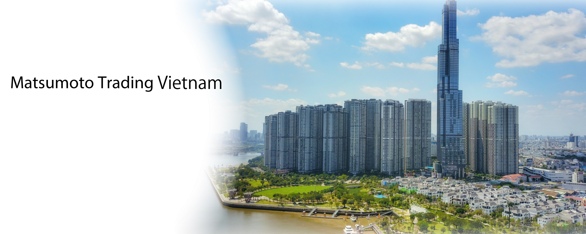 Matsumoto Trading Vietnam Co., Ltd.